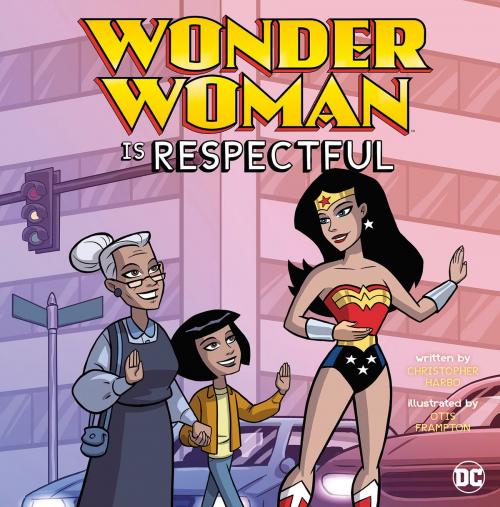 Cover of the book Wonder Woman Is Respectful by Christopher Harbo, Capstone