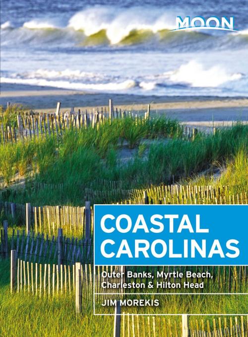 Cover of the book Moon Coastal Carolinas by Jim Morekis, Avalon Publishing