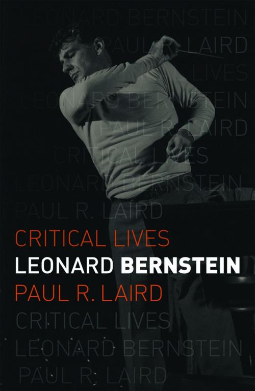 Cover of the book Leonard Bernstein by Paul R. Laird, Reaktion Books