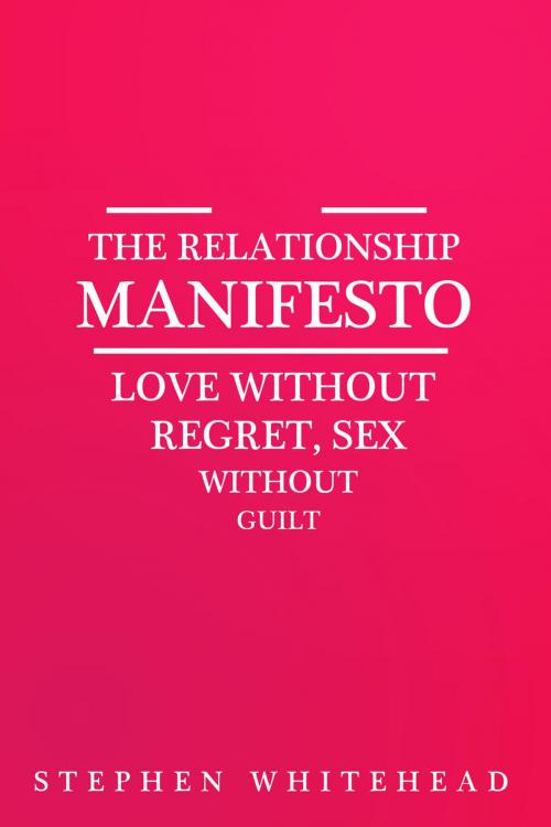 Cover of the book The Relationship Manifesto by Stephen Whitehead, Andrews UK