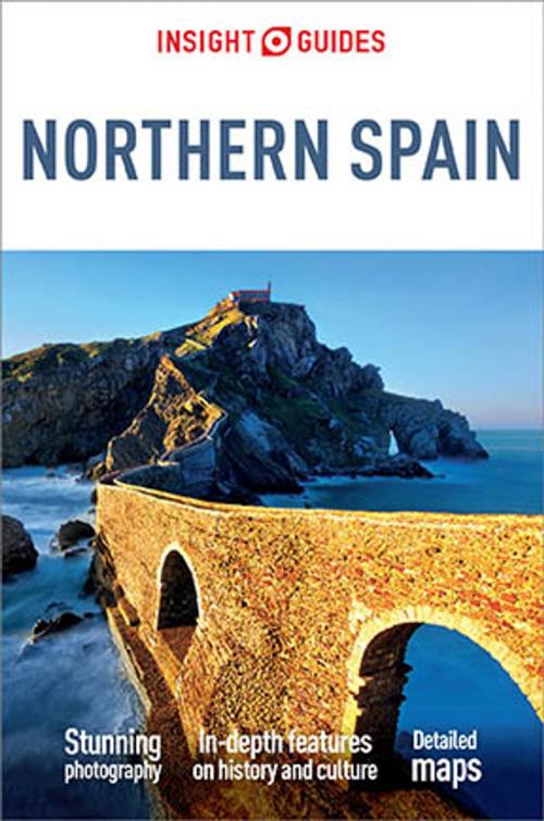 Cover of the book Insight Guides Northern Spain (Travel Guide eBook) by Insight Guides, Apa Publications