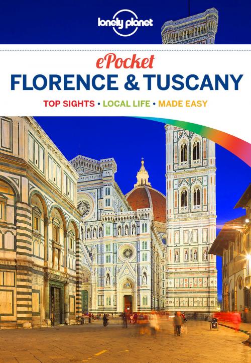 Cover of the book Lonely Planet Pocket Florence by Lonely Planet, Nicola Williams, Virginia Maxwell, Lonely Planet Global Limited