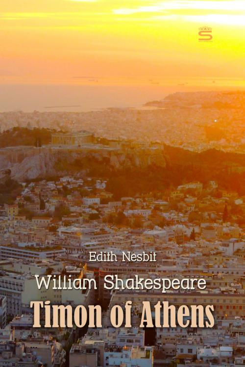 Cover of the book Timon of Athens by William Shakespeare, Edith Nesbit, Interactive Media