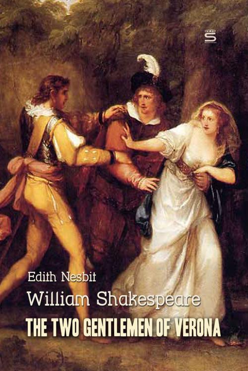 Cover of the book The Two Gentlemen of Verona by William Shakespeare, Edith Nesbit, Interactive Media