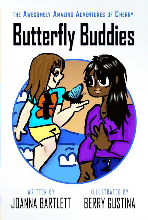 Cover of the book Butterfly Buddies by Joanna Bartlett, Alight Press LLC