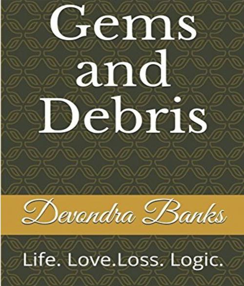 Cover of the book Gems and Debris by Devondra Banks, Gems and Debris