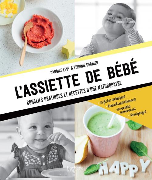 Cover of the book L'assiette de bébé by Candice Lévy, Virginie Garnier, Hachette Pratique