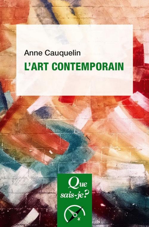 Cover of the book L'art contemporain by Anne Cauquelin, Presses Universitaires de France