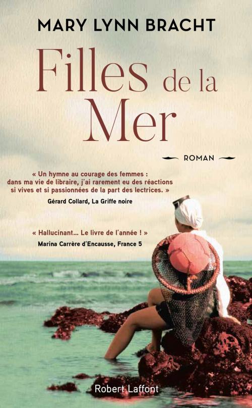 Cover of the book Filles de la mer by Mary Lynn BRACHT, Groupe Robert Laffont