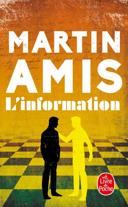 Cover of the book L'Information by Martin Amis, Le Livre de Poche