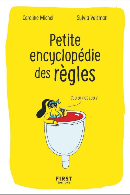 Cover of the book Petite encyclopédie des règles by SYLVIA VAISMAN, Caroline MICHEL, edi8