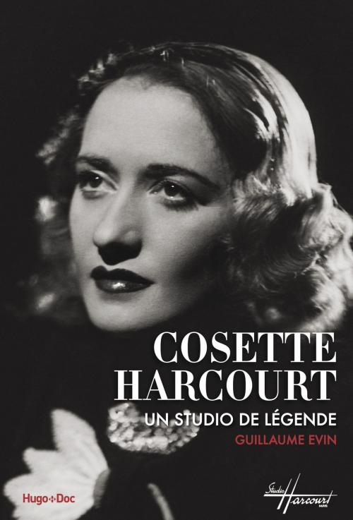 Cover of the book Cosette Harcourt, un studio de légende by Guillaume Evin, Francis Dagnan, Hugo Publishing