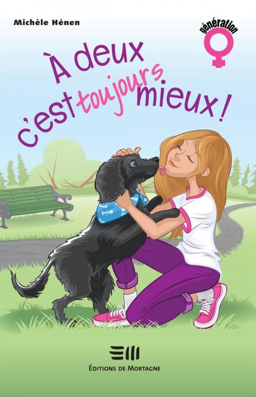 Cover of the book À deux c'est toujours mieux ! by Michèle Hénen, DE MORTAGNE