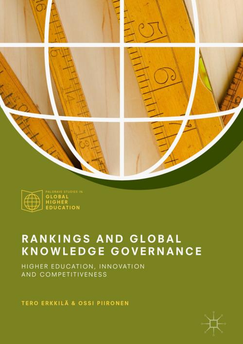 Cover of the book Rankings and Global Knowledge Governance by Tero Erkkilä, Ossi Piironen, Springer International Publishing