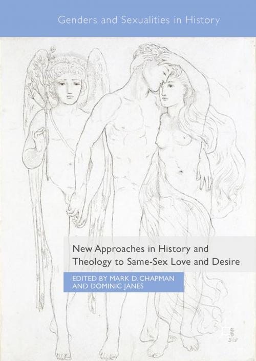 Cover of the book New Approaches in History and Theology to Same-Sex Love and Desire by , Springer International Publishing