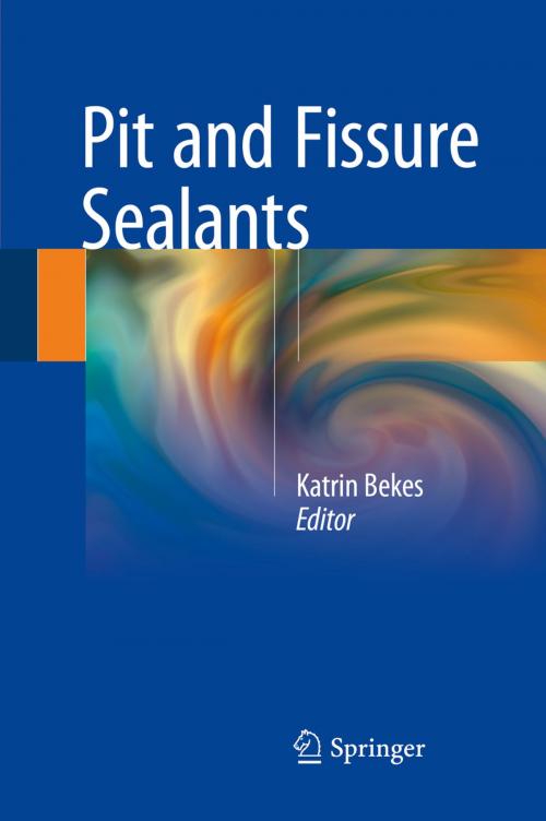 Cover of the book Pit and Fissure Sealants by , Springer International Publishing