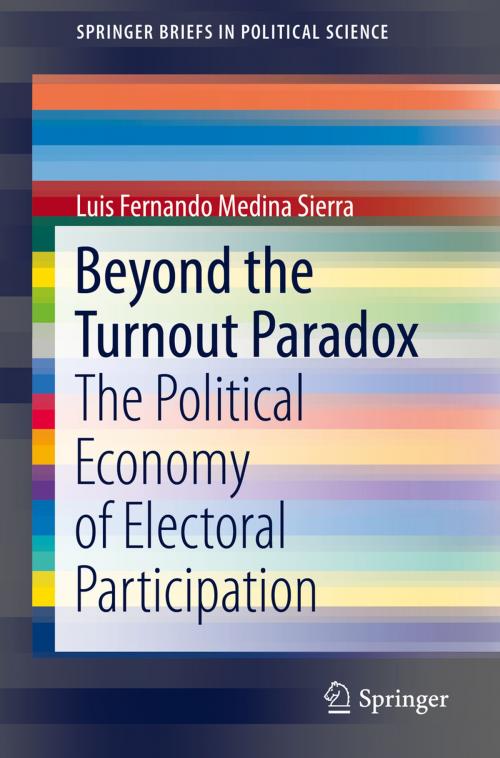 Cover of the book Beyond the Turnout Paradox by Luis Fernando Medina Sierra, Springer International Publishing