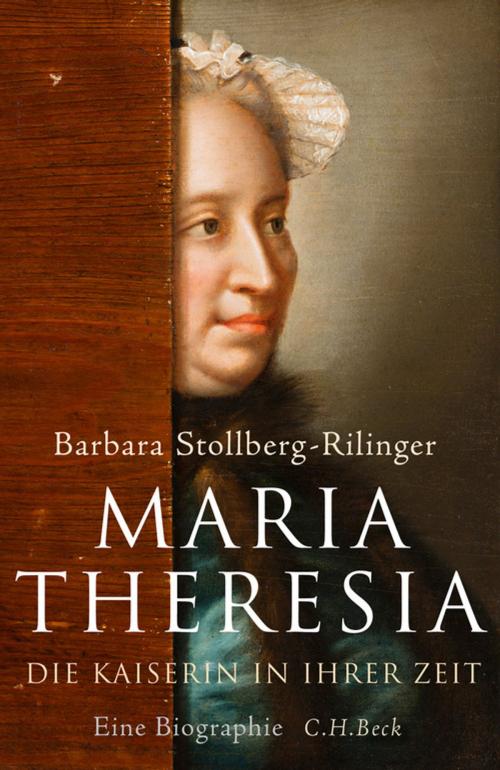 Cover of the book Maria Theresia by Barbara Stollberg-Rilinger, C.H.Beck