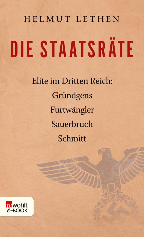 Cover of the book Die Staatsräte by Helmut Lethen, Rowohlt E-Book