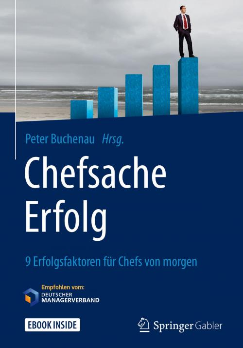 Cover of the book Chefsache Erfolg by , Springer Fachmedien Wiesbaden