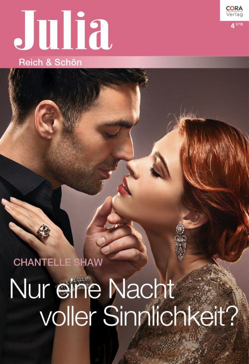 Cover of the book Nur eine Nacht voller Sinnlichkeit? by Chantelle Shaw, CORA Verlag