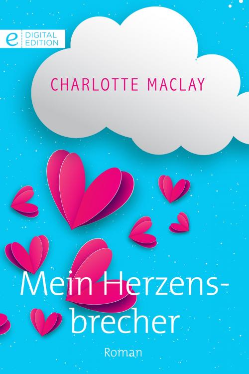 Cover of the book Mein Herzensbrecher by Charlotte Maclay, CORA Verlag