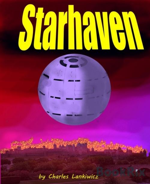 Cover of the book Starhaven by Charles Lankiwicz, BookRix