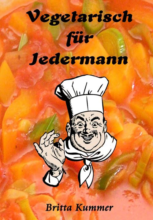 Cover of the book Vegetarisch für Jedermann by Britta Kummer, neobooks