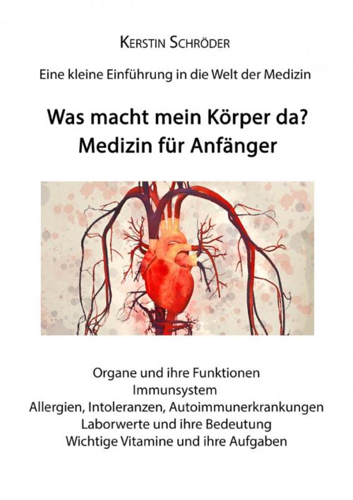 Cover of the book Medizin für Anfänger by Kerstin Schröder, epubli