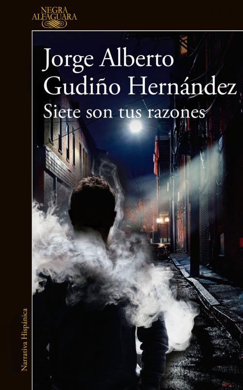 Cover of the book Siete son tus razones (Serie Zuzunaga 2) by Jorge Alberto Gudiño Hernández, Penguin Random House Grupo Editorial México