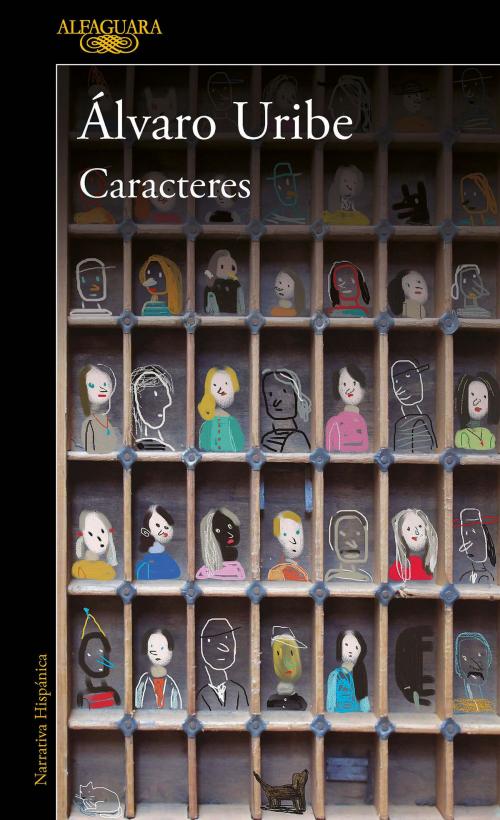 Cover of the book Caracteres by Álvaro Uribe, Penguin Random House Grupo Editorial México