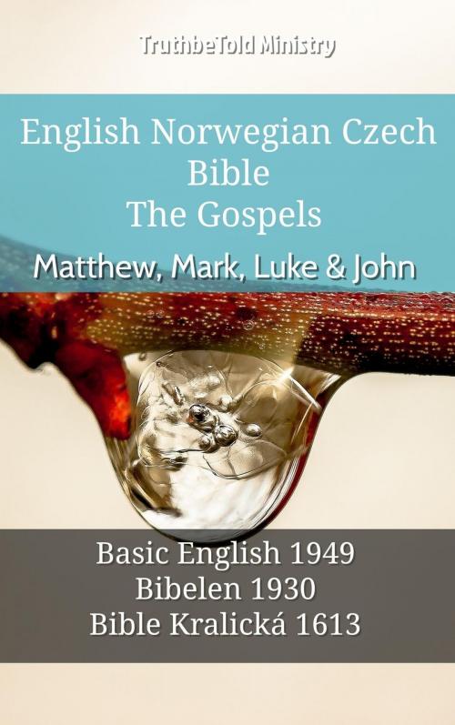 Cover of the book English Norwegian Czech Bible - The Gospels - Matthew, Mark, Luke & John by TruthBeTold Ministry, TruthBeTold Ministry