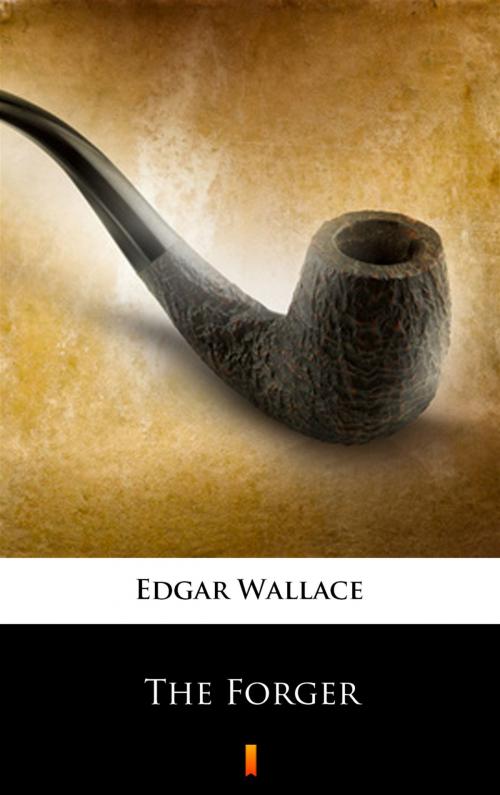 Cover of the book The Forger by Edgar Wallace, Ktoczyta.pl