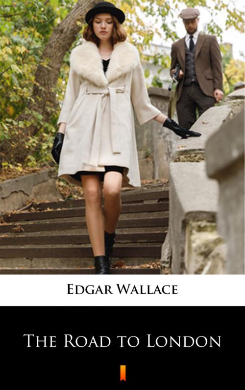 Cover of the book The Road to London by Edgar Wallace, Ktoczyta.pl