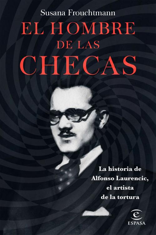 Cover of the book El hombre de las checas by Susana Frouchtmann Corachan, Grupo Planeta