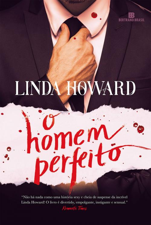 Cover of the book O homem perfeito by Linda Howard, Bertrand