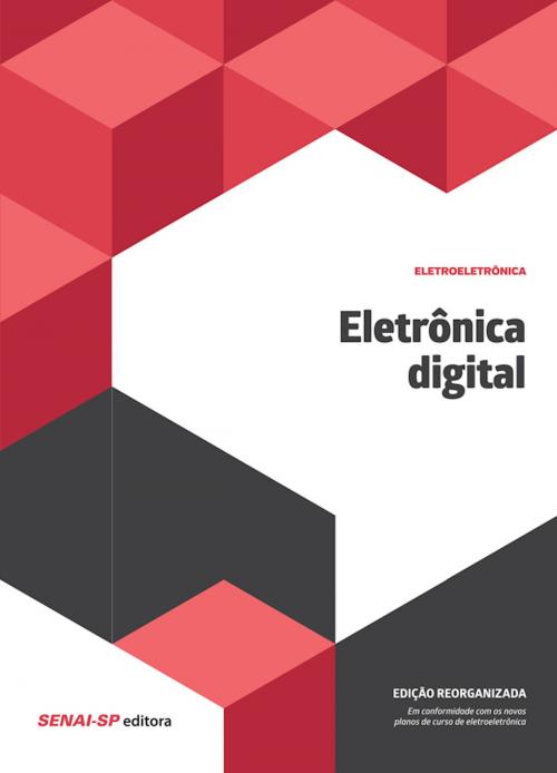 Cover of the book Eletrônica digital by , SENAI-SP Editora