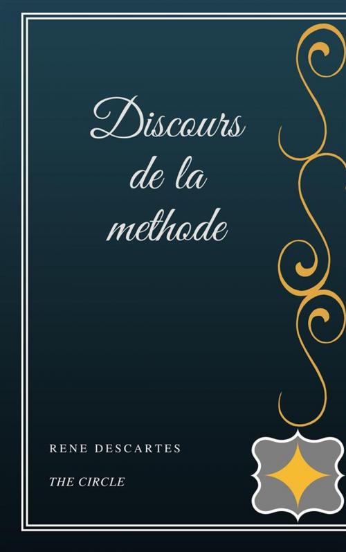 Cover of the book Discours de la methode by René Descartes, Gérald Gallas
