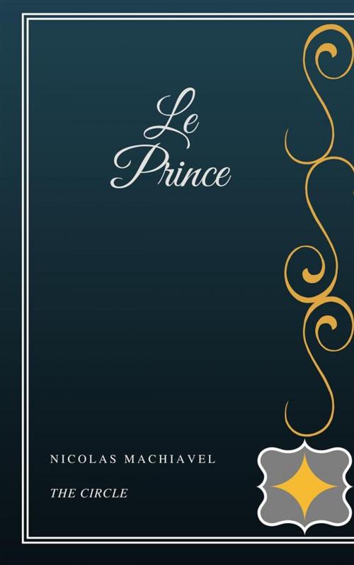 Cover of the book Le Prince by Nicolas Machiavel, Henri Gallas