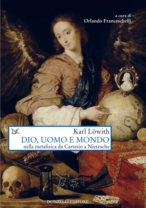 Cover of the book Dio, uomo e mondo by Karl Löwith, Donzelli Editore