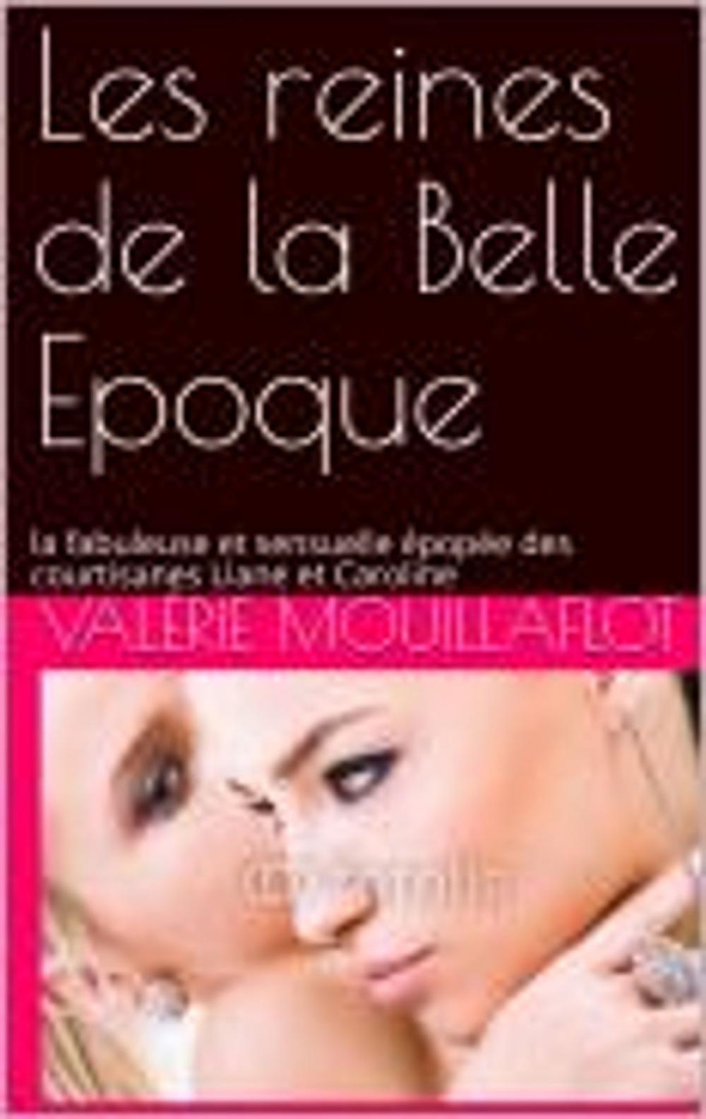 Big bigCover of Les reines de la Belle Epoque