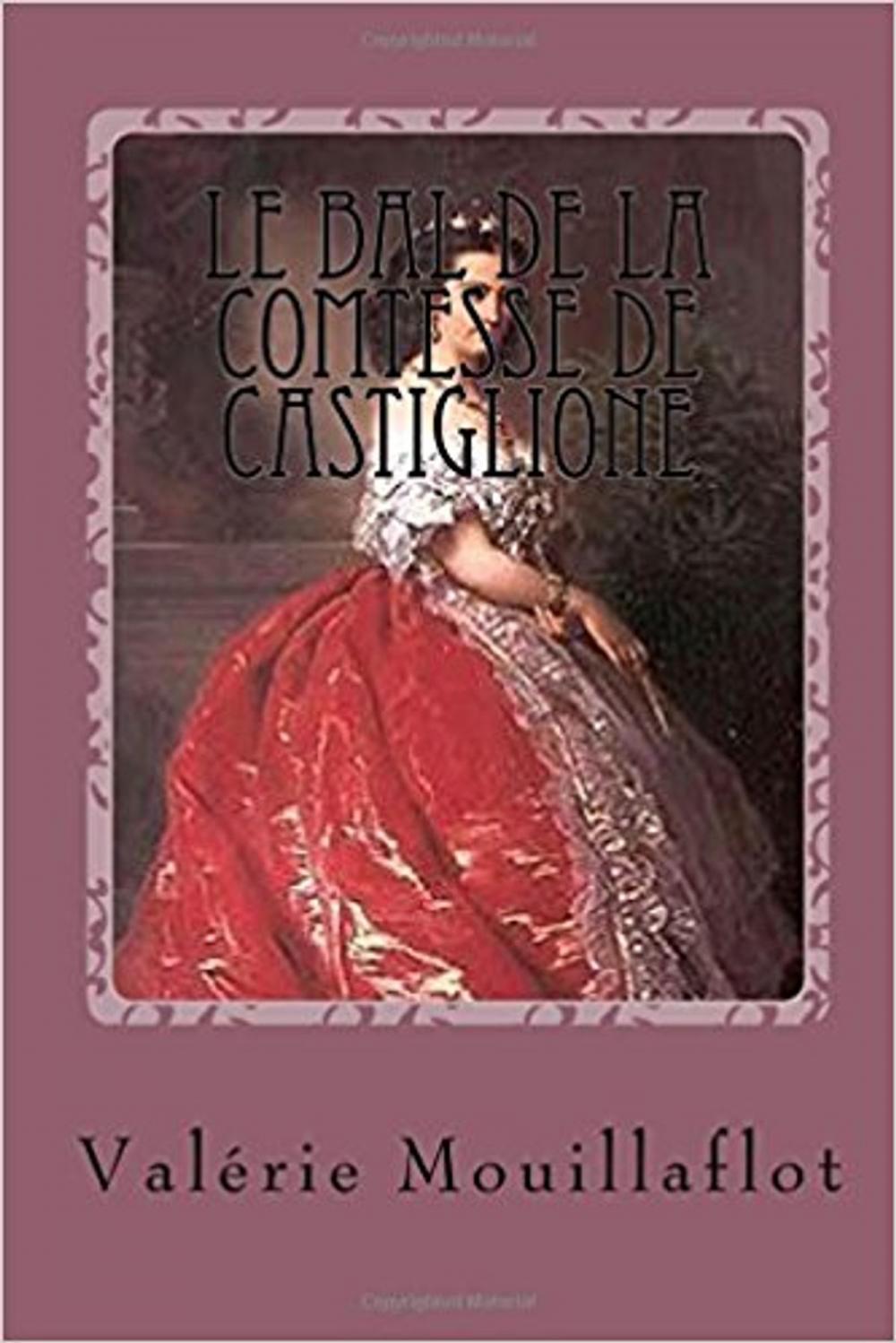 Big bigCover of le bal de la comtesse de Castiglione