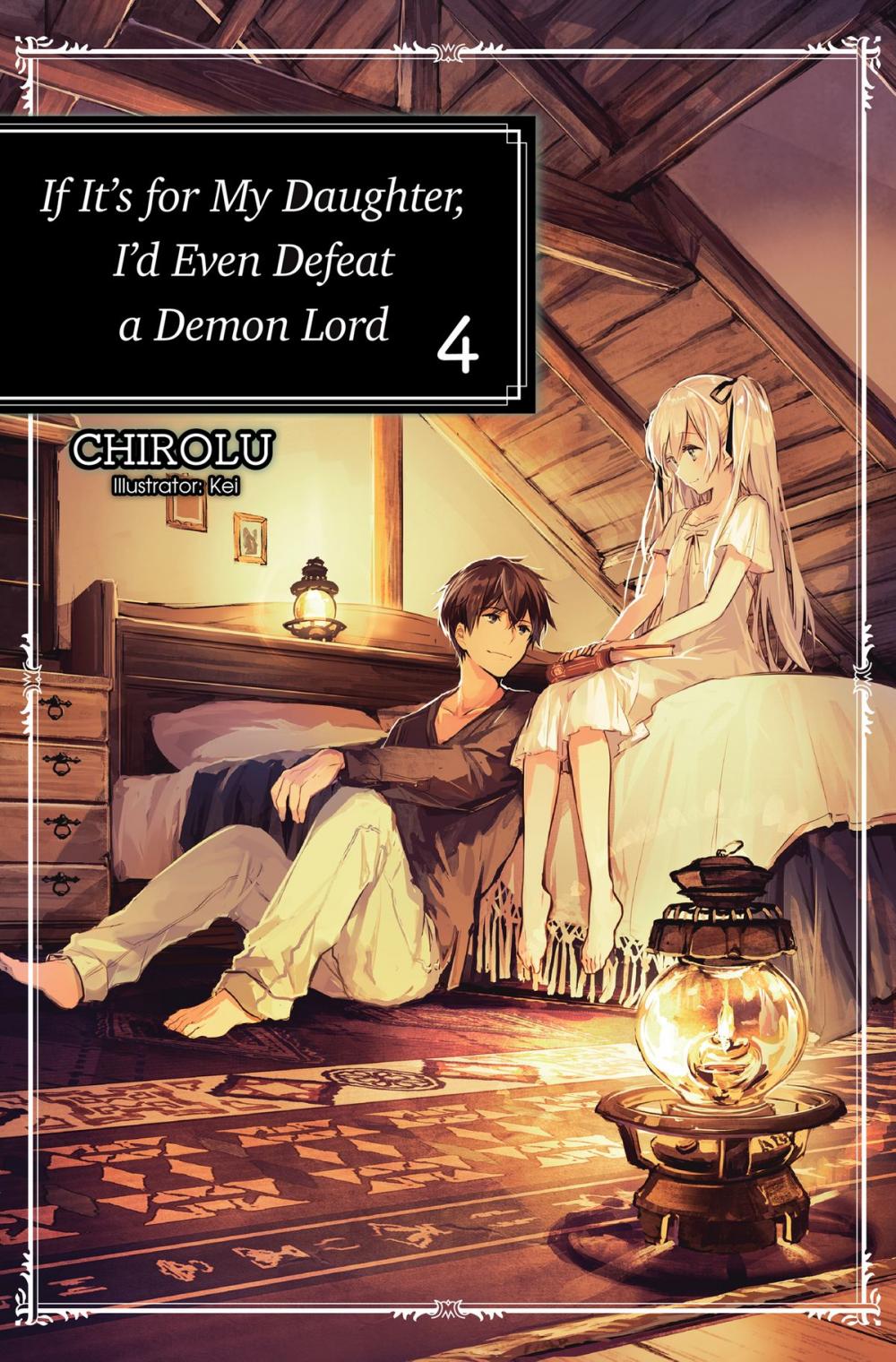 Big bigCover of If It’s for My Daughter, I’d Even Defeat a Demon Lord: Volume 4