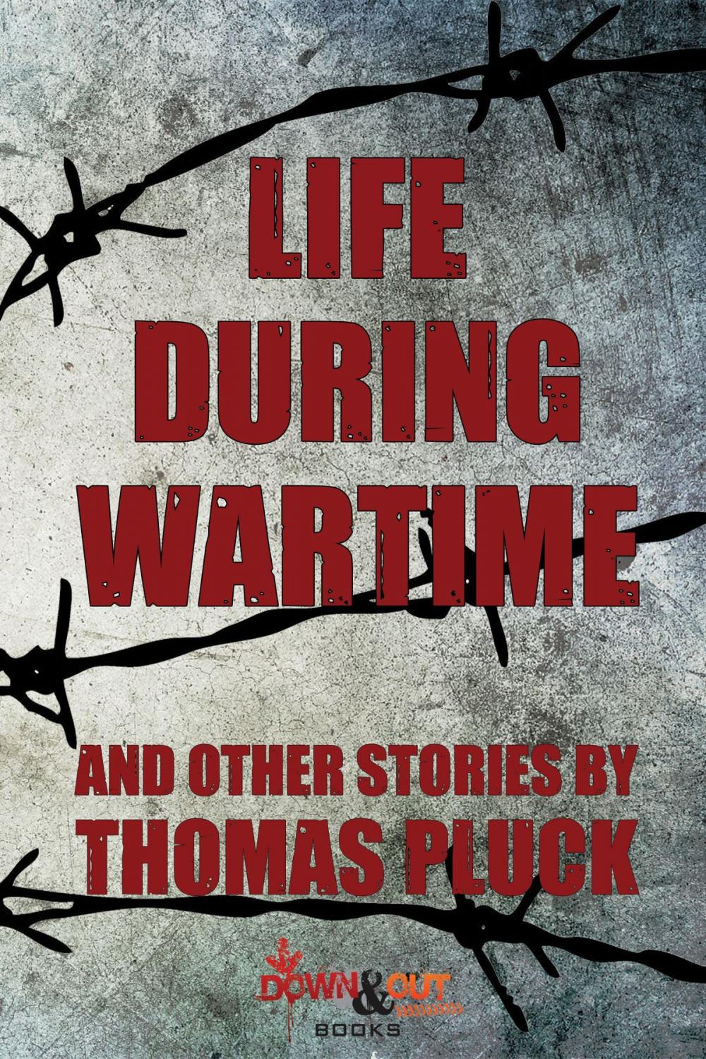 Big bigCover of Life During Wartime: Stories