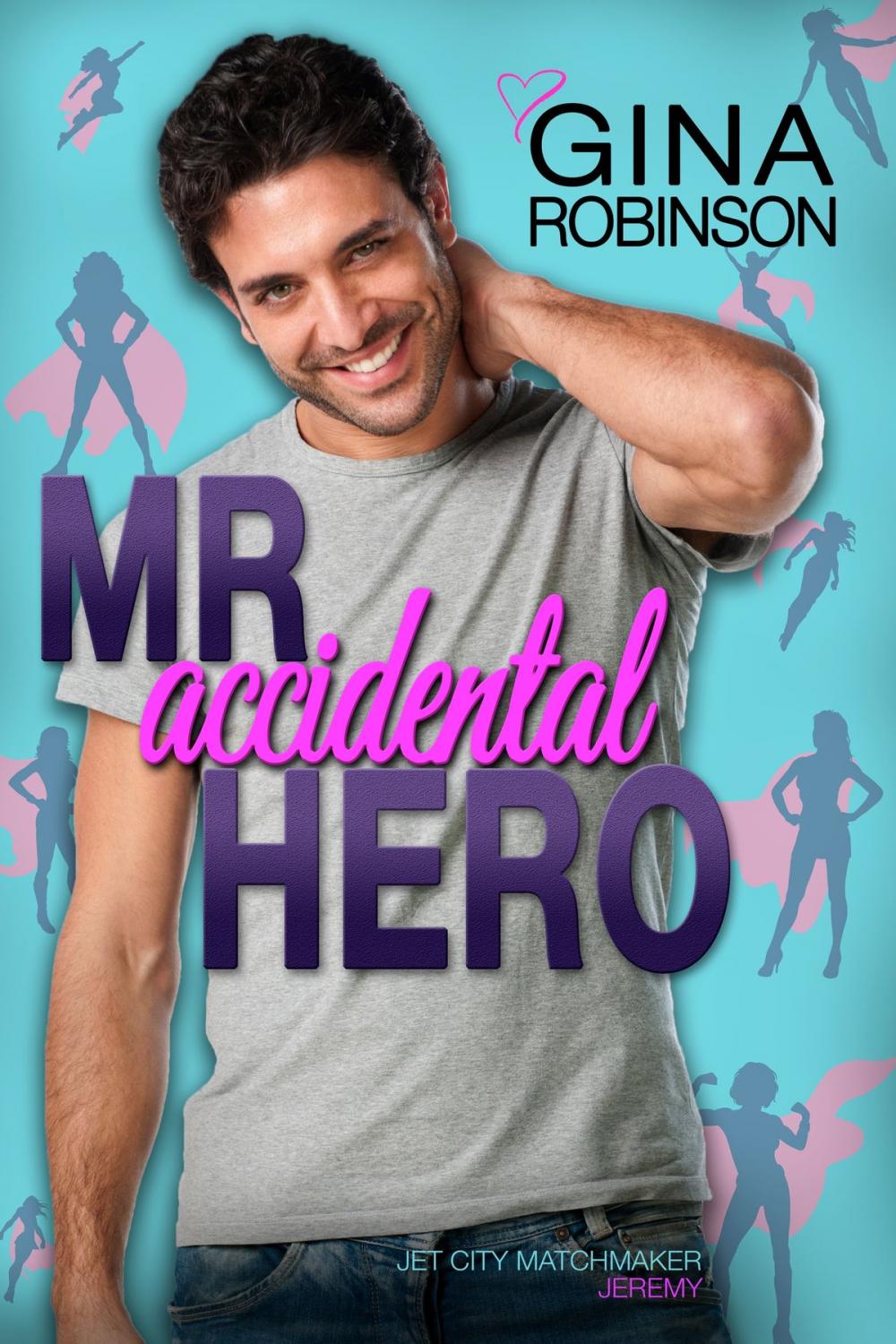 Big bigCover of Mr. Accidental Hero