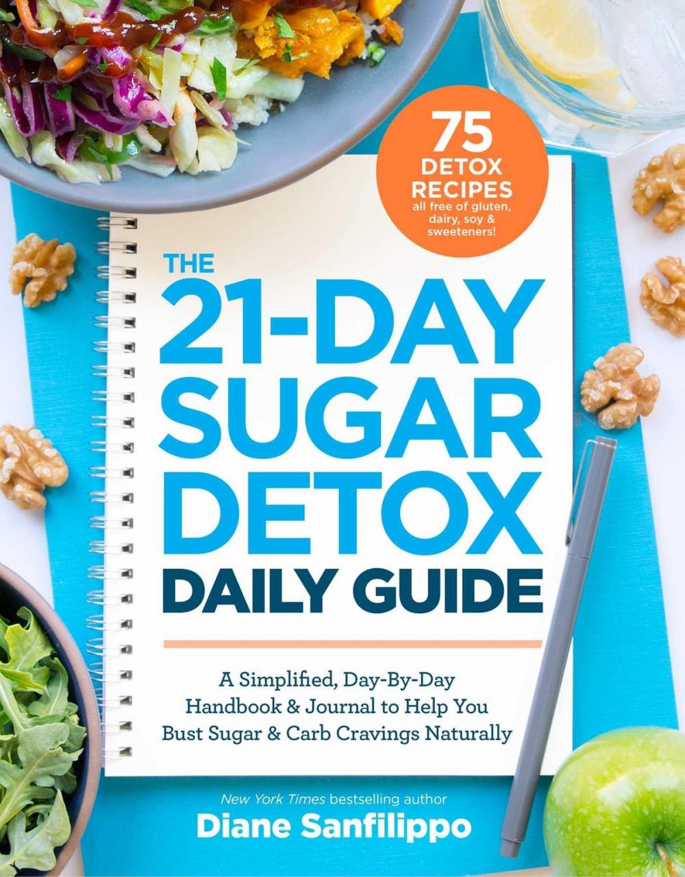 Big bigCover of The 21-Day Sugar Detox Daily Guide