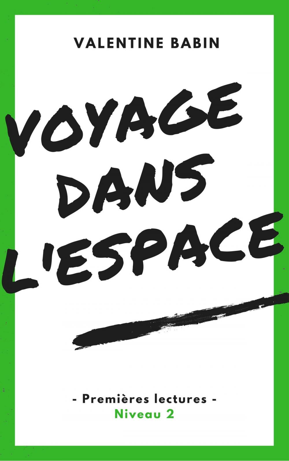 Big bigCover of Voyage dans l'espace - Premières lectures (niveau 2)