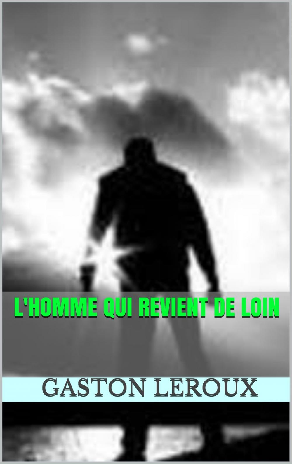 Big bigCover of l'homme qui revient de loin