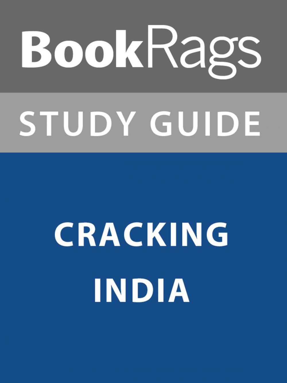 Big bigCover of Summary & Study Guide: Cracking India