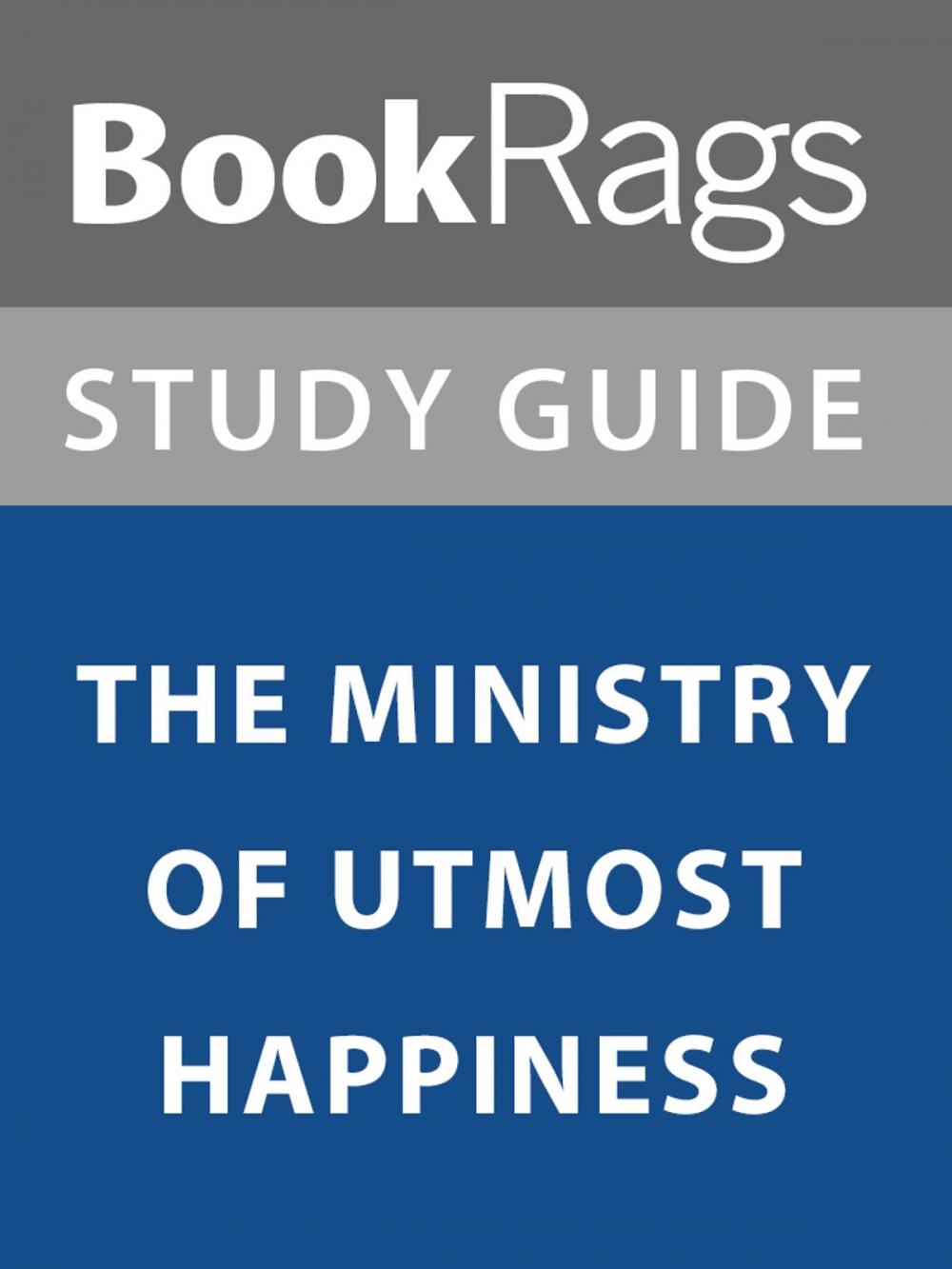 Big bigCover of Summary & Study Guide: The Ministry of Utmost Happiness